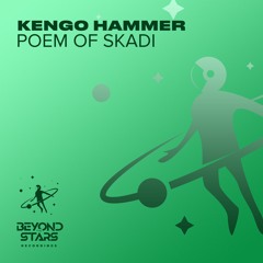 Kengo Hammer - Poem Of Skadi [Beyond The Stars Reborn]