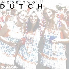 MODE TWO - DUTCH