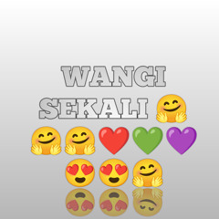 WANGI SEKALI