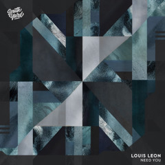 Louis Leon - Need You