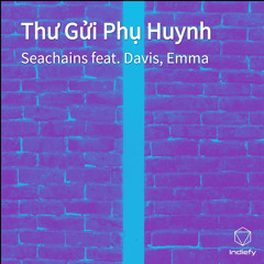 Thư Gửi Phụ Huynh (feat. davis & Emma)