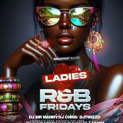 DJ TWIZZO LIVE @ LADIES LOVE R&B FRIDAYS AT GV LOUNGE *BROOKLYN* 7.26.24