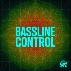 Bassline Control