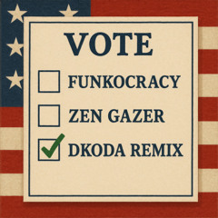 Funkocracy (DKODA Remix)