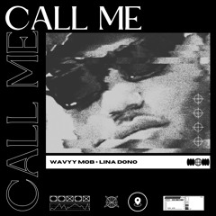 Call Me + lina dono