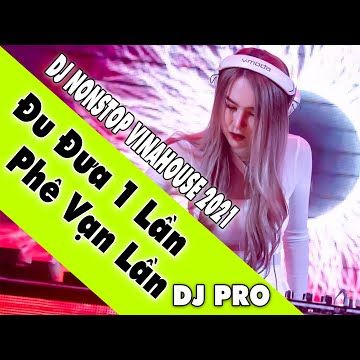 Scaricà Nhạc Bay Phòng 2021 (Đi Cảnh)  - Troll DJ Mix