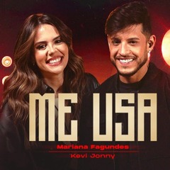 Mariana Fagundes, Kevi Jonny - Me Usa (VideoClipe Oficial).mp3