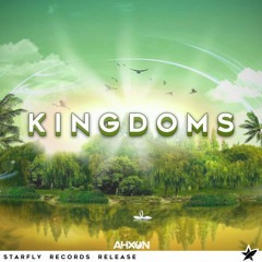 AhXon - Kingdoms [Starfly Records Release]