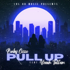 Pull Up (Ft. VZeeh) | Prod. Nade