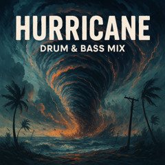 Huricane - Dnb mix