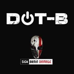 Dot-B & SBD - Bitch