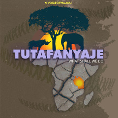 Tutafanyaje (feat. Msafiri Zawose)