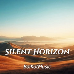 Silent Horizon by BoiKotMusic | Emotional Piano, Baground music, Soundtrack, Cinematic ambient, Easy Listening