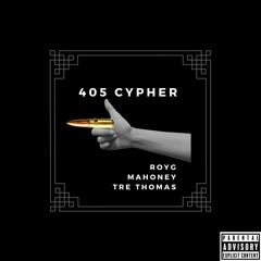 405 CYPHER (FEAT. TRE THOMAS, JACOB MAHONEY)