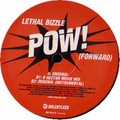 LETHAL B - POW ( 4X4 BASSLINE REMIX )