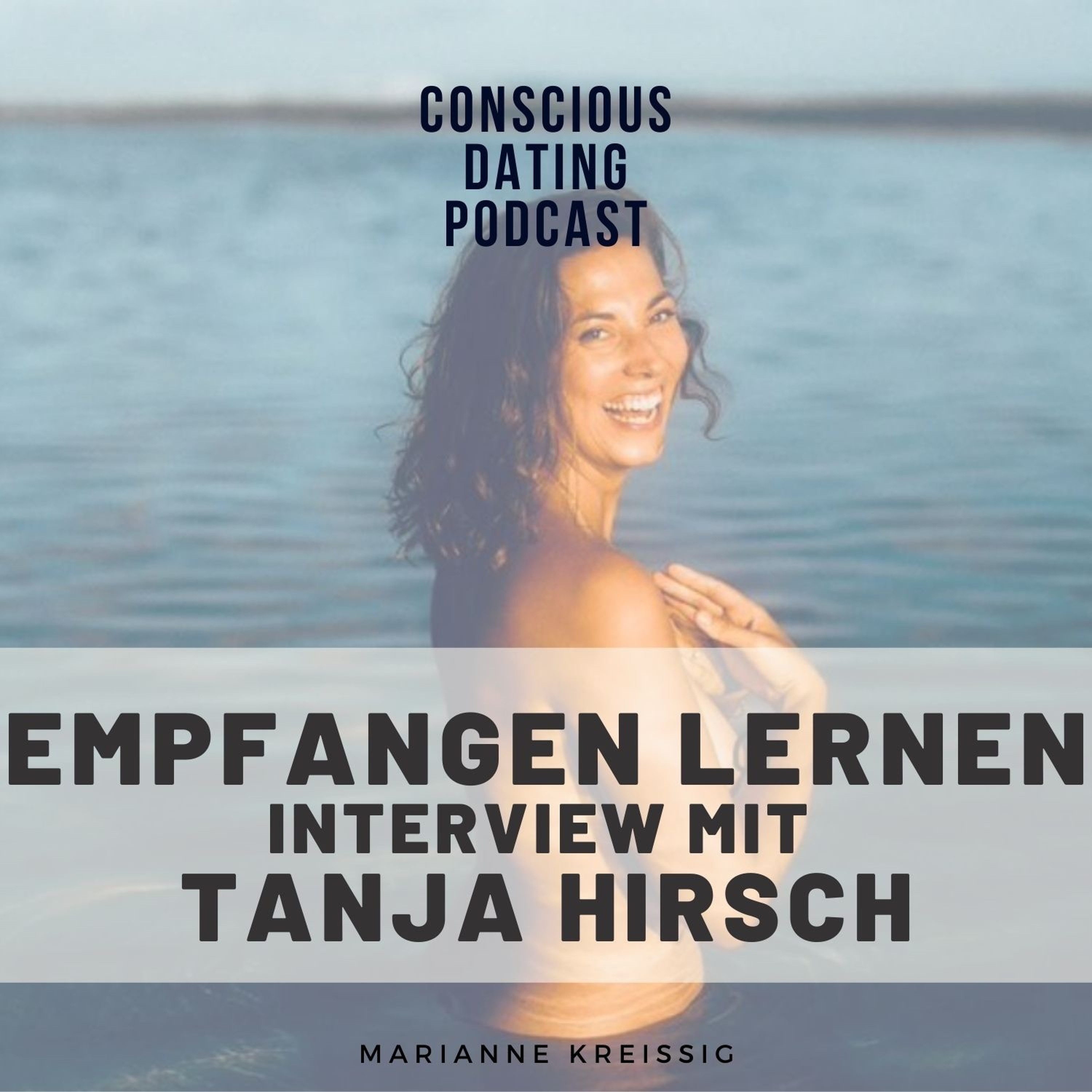 #57 - Empfangen lernen - Interview mit Tanja Hirsch