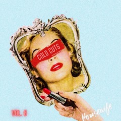 COLD CUTS VOL.6