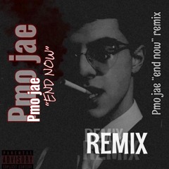 "End Now" Pmo Jae (Bodyping Remix)