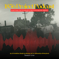 Welcome to 1856 project podcast season one
