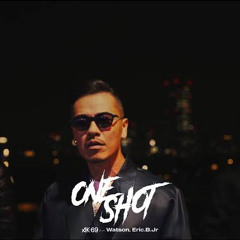AK-69 - ONE SHOT feat. Watson, Eric.B.Jr (Prod. by タイプライター) [Official Video]