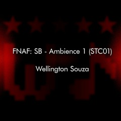 FNAF: SB Ambience 1 (STC01)