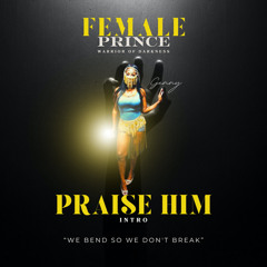 Genny - Praise Him (Female Prince Album)