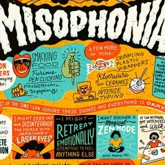Misophonia #001