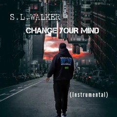 Change Your Mind (Instrumental)