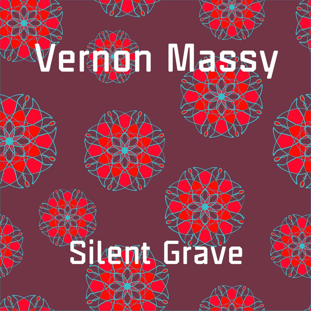 Stream Silent Grave by Vernon Massy | Listen online for free on SoundCloud