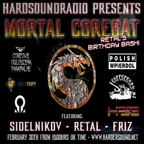 SIDELNIKOV - HardSoundRadio-HSR Presents Mortal Corebat Pt.10 Retal Bday Bash