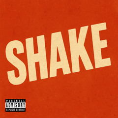 SHAKE (ft. Calico West!)