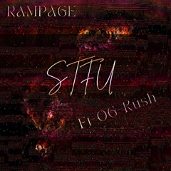 STFU ft-OG KUSH (Prod.dpmnd)