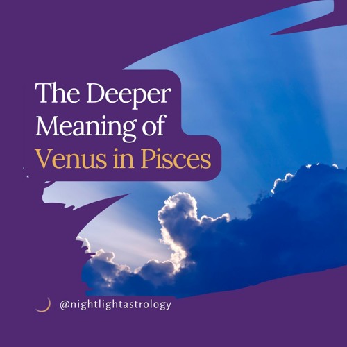 stream-the-deeper-meaning-of-venus-in-pisces-by-adam-elenbaas-listen