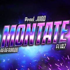 MONTATE X Eliaz(prod,jugo)