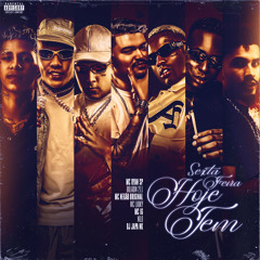 Sexta Feira Hoje Tem (feat. Boladin 211, MC LUUKY & Mc Negão Original)