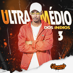 Ultra Médio dos Índios 3