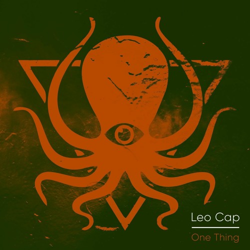 Leo Cap - One Thing (DDD Subscriber Exclusive)
