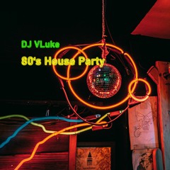 80's House Party