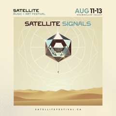 Satellite Signals: Satellite Music Festival Mix Series