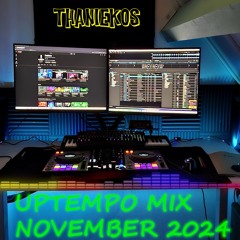 UPTEMPO MIX NOVEMBER 2024 \THANIEKOS/