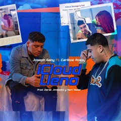 iCloud Lleno Ft Carlitos Rossy