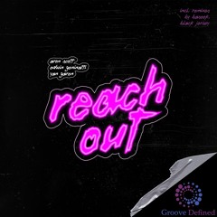 Aron Scott, Edwin Geninatti, Yan Garen - Reach Out - Original Mix ***out now***