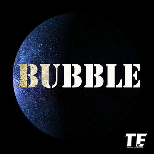 BUBBLE
