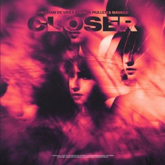 Sherman De Vries, Navaro & Brenda Mullen - Closer