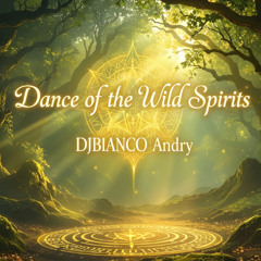 Dance of the Wild Spirits
