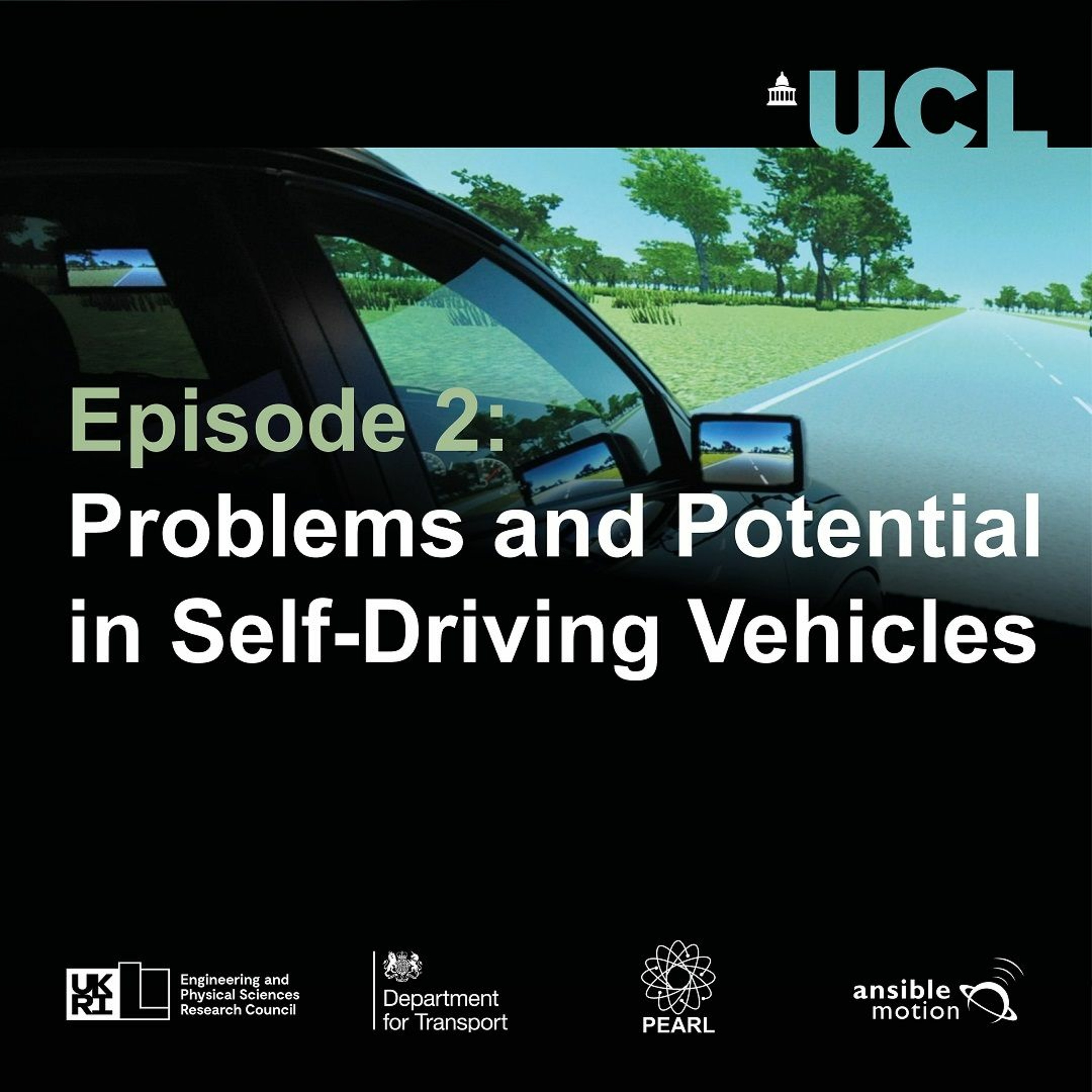 Ep 2: Problems And Potential In Self - Driving Vehicles