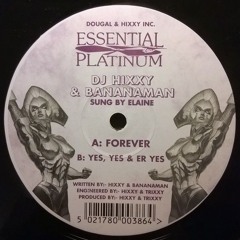 Hixxy & Bananaman Sung by Elaine - Forever - Essential Platinum (1996)