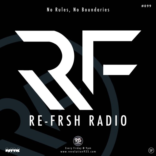 RE-FRSH Radio Ep.99