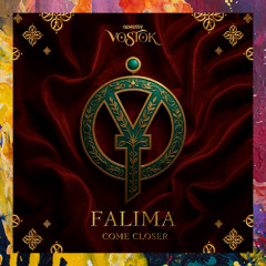 PREMIERE: Come Closer — Falima [ODYSSEY]