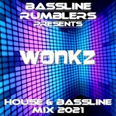 House & Bassline 2021 Mixed By Wonkz